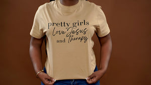 Pretty Girls Love Jesus & Therapy Tee