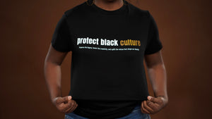 Protect Black Culture